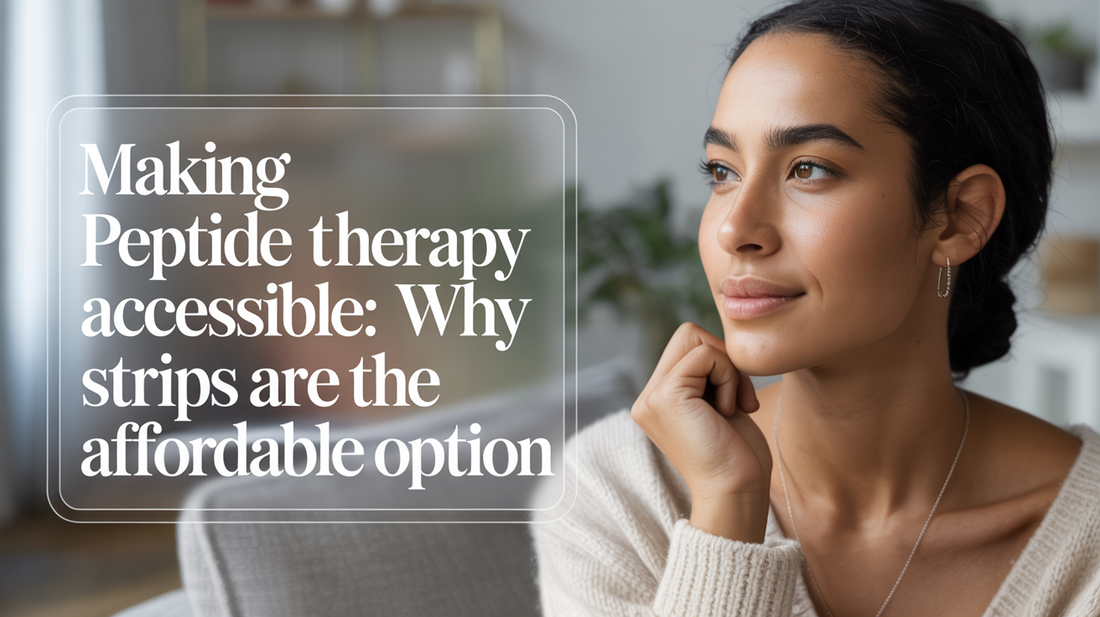 Making Peptide Therapy Accessible: Why Strips Are the Affordable Option