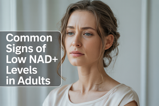 Common Signs of Low NAD+ Levels in Adults