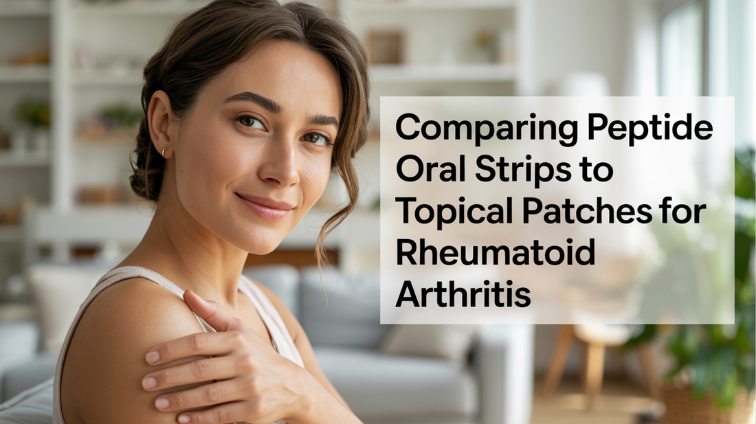 Peptide Oral Strips and Topical Patch Research: Rheumatoid Arthritis Context and Evidence Limits