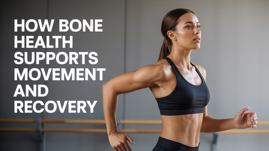 How Bone Health Supports Movement and Recovery