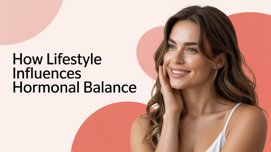 How Lifestyle Influences Hormonal Balance