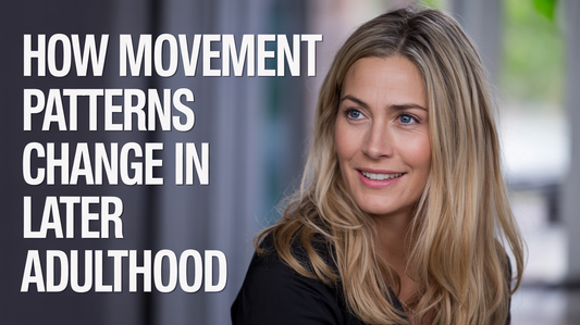 How Movement Patterns Change in Later Adulthood