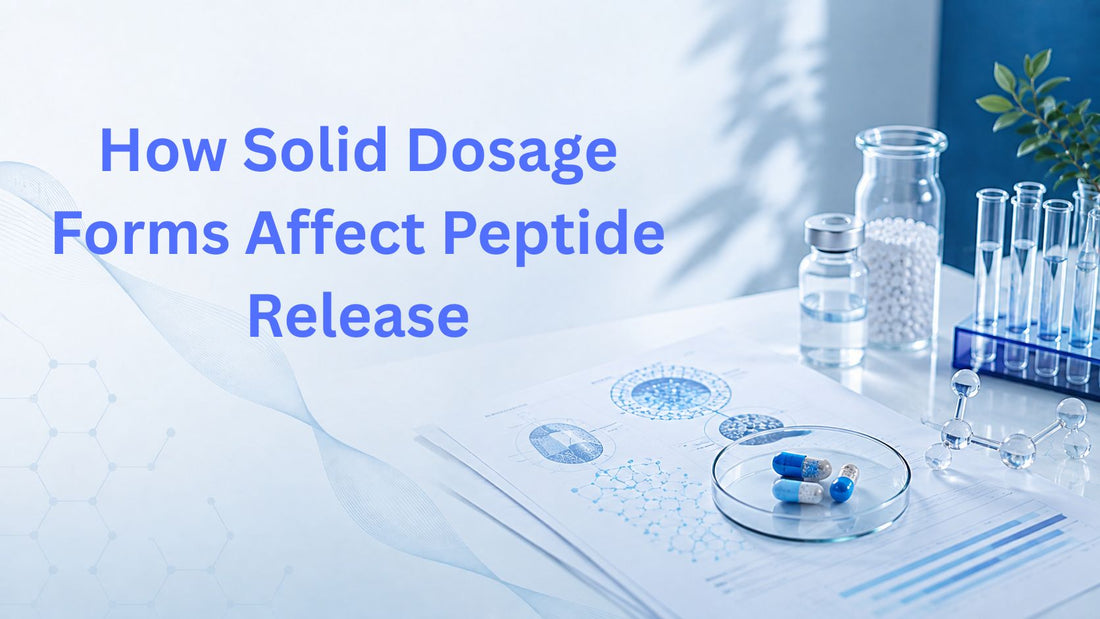 How Solid Dosage Forms Affect Peptide Release