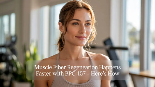 Muscle Fiber Regeneration Happens Faster with BPC-157 - Here’s How