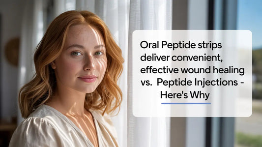 Oral Peptide Strips Deliver Convenient, Effective Wound Healing vs. Peptide Injections - Here’s Why
