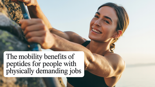 The Mobility Benefits of Peptides for People with Physically Demanding Jobs