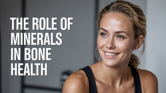 The Role of Minerals in Bone Health