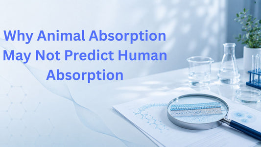 Why Animal Absorption May Not Predict Human Absorption