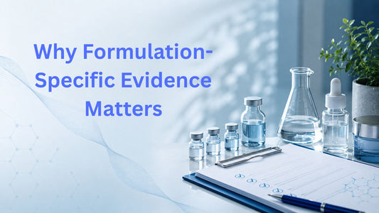 Why Formulation-Specific Evidence Matters