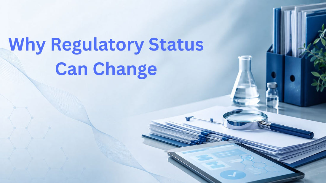 Why Regulatory Status Can Change