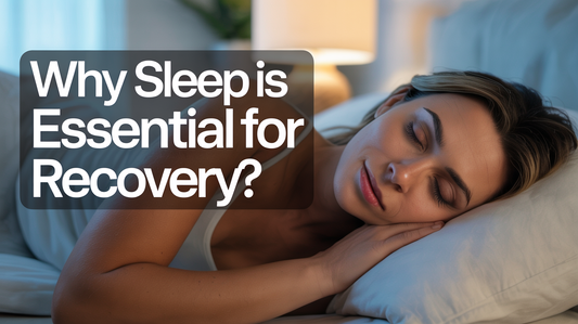 Why Sleep Is Essential for Recovery