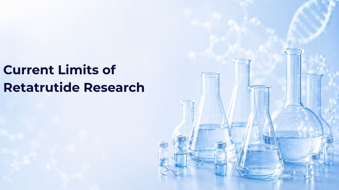 Current Limits of Retatrutide Research