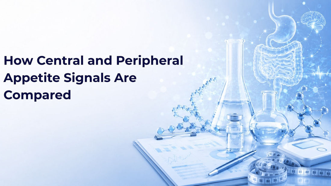 How Central and Peripheral Appetite Signals Are Compared