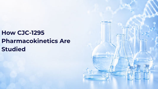 How CJC-1295 Pharmacokinetics Are Studied