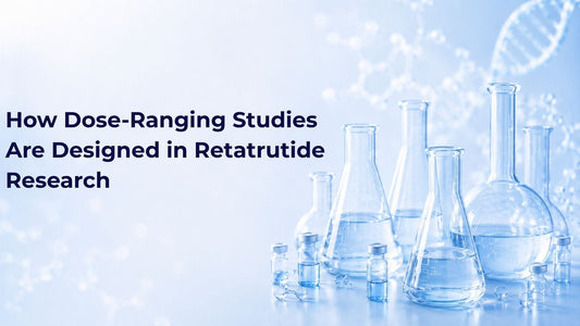 How Dose-Ranging Studies Are Designed in Retatrutide Research