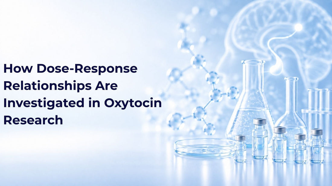 How Dose-Response Relationships Are Investigated in Oxytocin Research