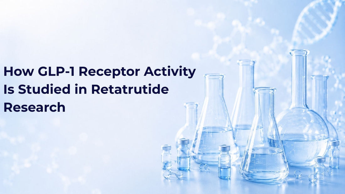 How GLP-1 Receptor Activity Is Studied in Retatrutide Research