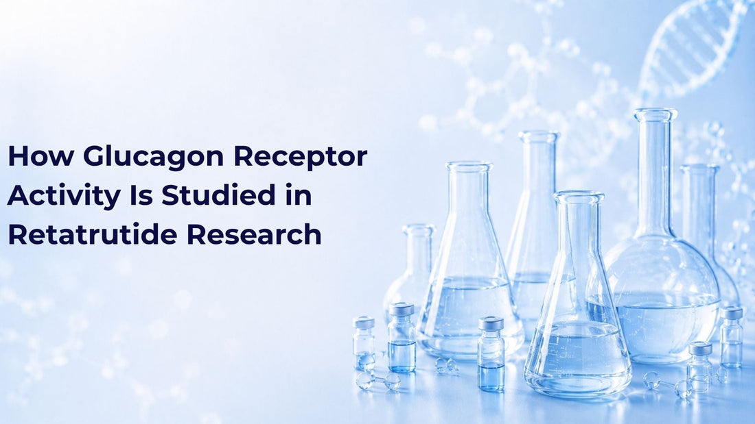 How Glucagon Receptor Activity Is Studied in Retatrutide Research