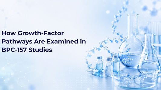 How Growth-Factor Pathways Are Examined in BPC-157 Studies