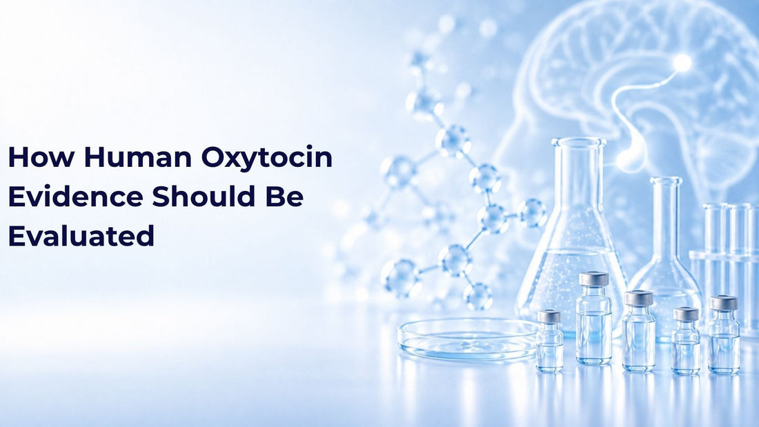 How Human Oxytocin Evidence Should Be Evaluated