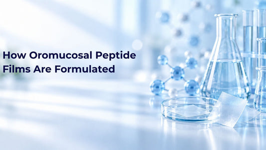 How Oromucosal Peptide Films Are Formulated