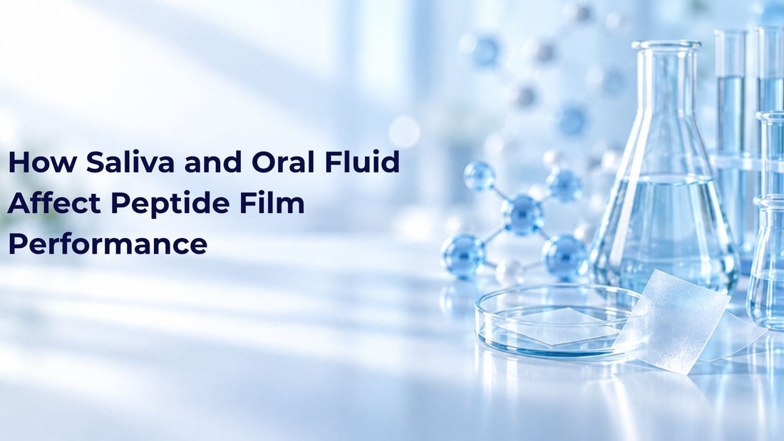 How Saliva and Oral Fluid Affect Peptide Film Performance