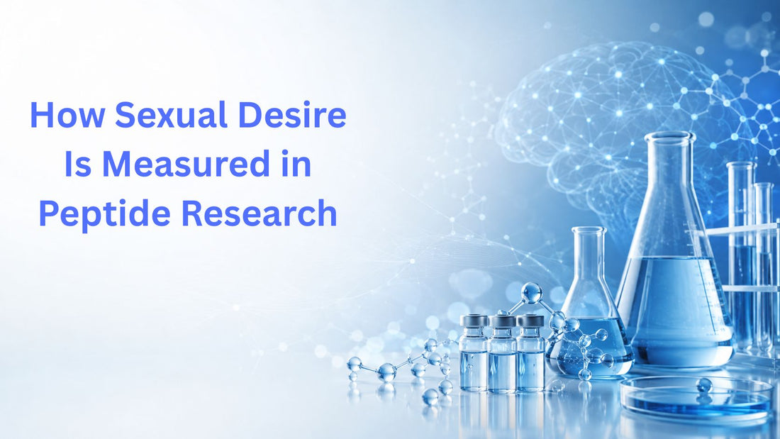 How Sexual Desire Is Measured in Peptide Research