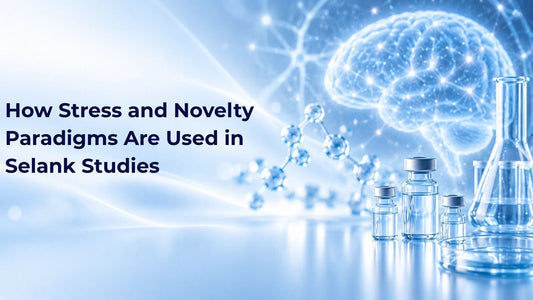 How Stress and Novelty Paradigms Are Used in Selank Studies