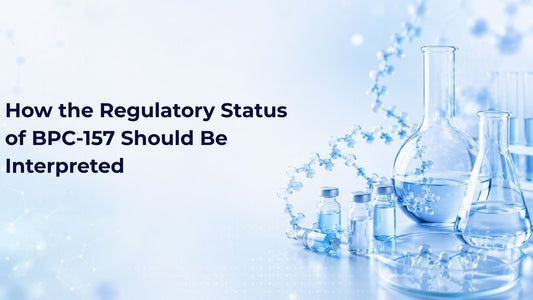 How the Regulatory Status of BPC-157 Should Be Interpreted