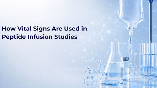 How Vital Signs Are Used in Peptide Infusion Studies
