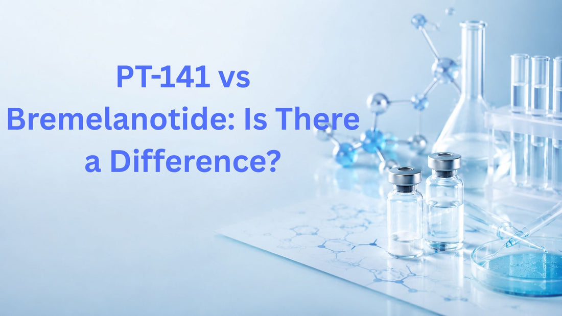 PT-141 vs Bremelanotide: Is There a Difference?