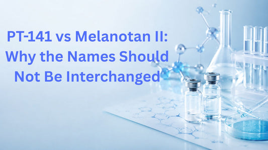 PT-141 vs Melanotan II: Why the Names Should Not Be Interchanged