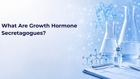 What Are Growth Hormone Secretagogues?