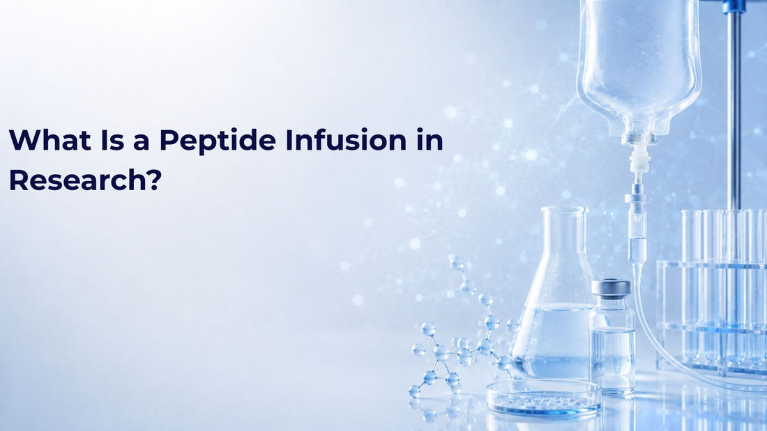 What Is a Peptide Infusion in Research?