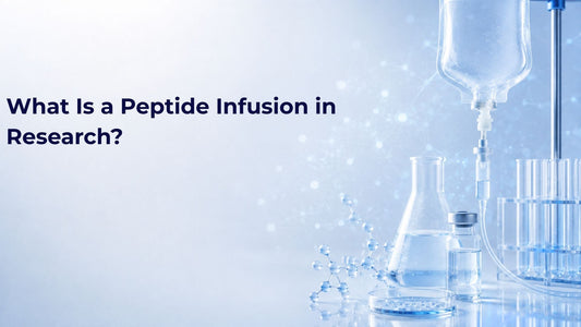 What Is a Peptide Infusion in Research?