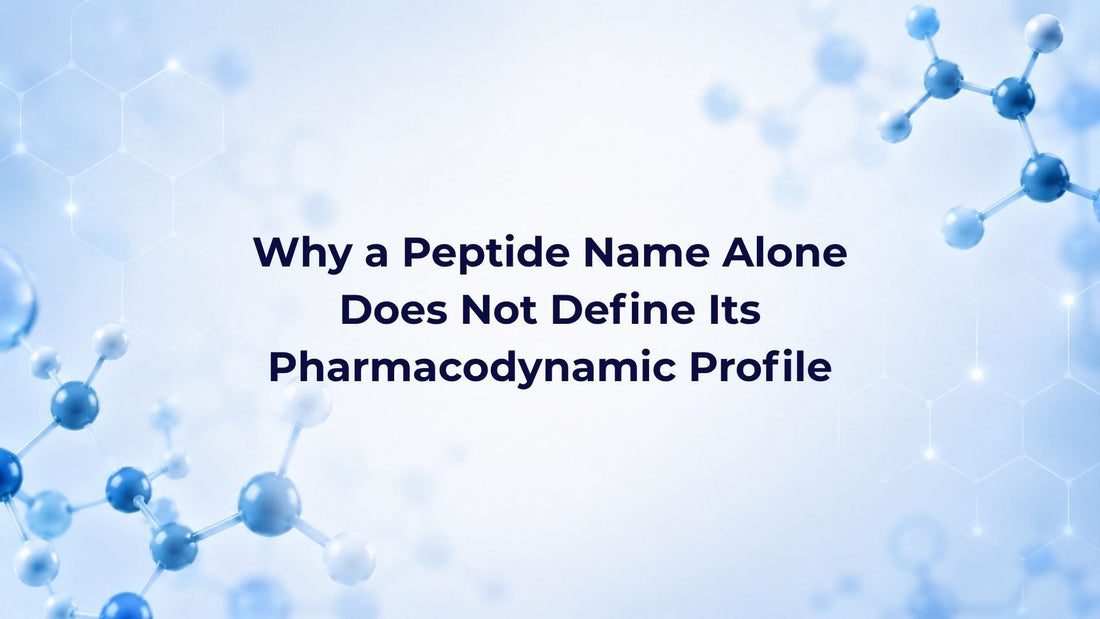 Why a Peptide Name Alone Does Not Define Its Pharmacodynamic Profile