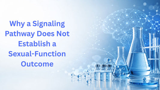 Why a Signaling Pathway Does Not Establish a Sexual-Function Outcome