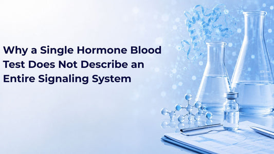 Why a Single Hormone Blood Test Does Not Describe an Entire Signaling System