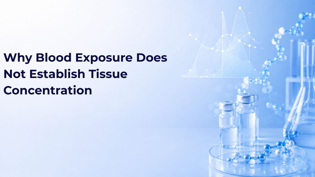 Why Blood Exposure Does Not Establish Tissue Concentration