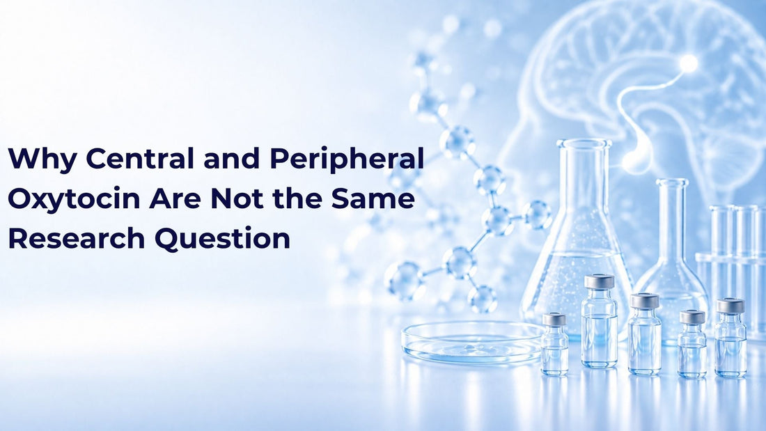Why Central and Peripheral Oxytocin Are Not the Same Research Question