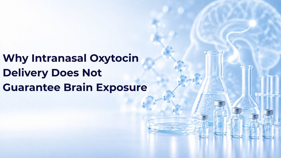 Why Intranasal Oxytocin Delivery Does Not Guarantee Brain Exposure