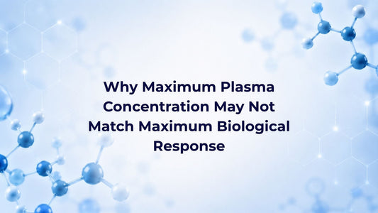 Why Maximum Plasma Concentration May Not Match Maximum Biological Response