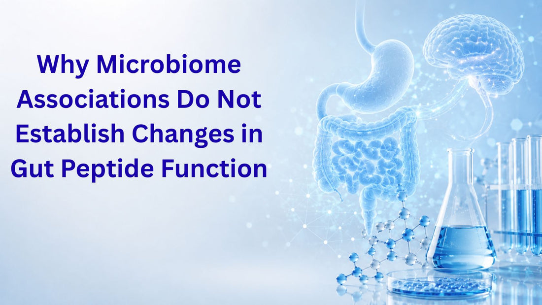 Why Microbiome Associations Do Not Establish Changes in Gut Peptide Function