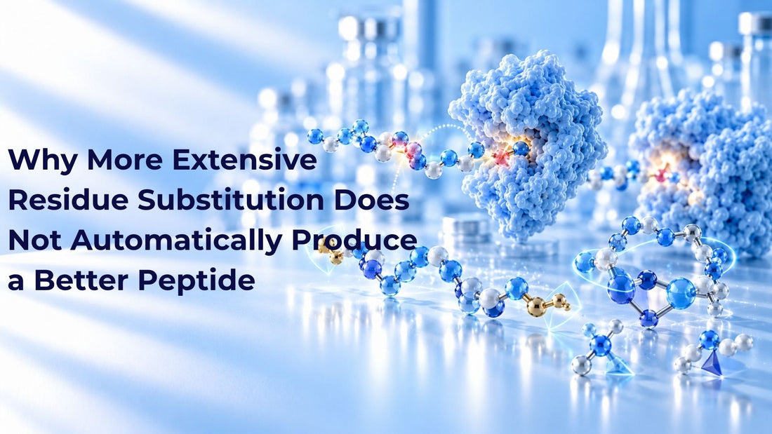 Why More Extensive Residue Substitution Does Not Automatically Produce a Better Peptide