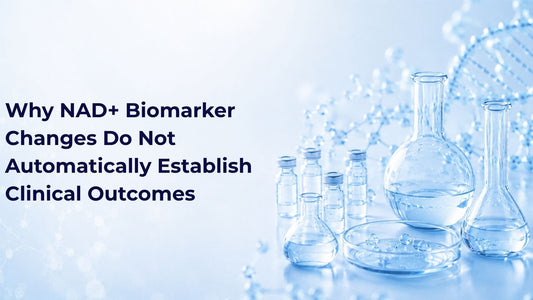 Why NAD+ Biomarker Changes Do Not Automatically Establish Clinical Outcomes