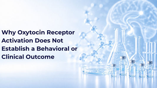 Why Oxytocin Receptor Activation Does Not Establish a Behavioral or Clinical Outcome