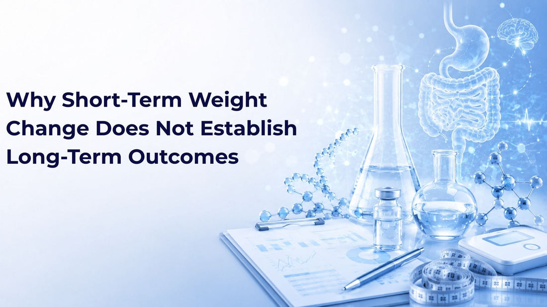 Why Short-Term Weight Change Does Not Establish Long-Term Outcomes